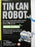 Tin Can Robot Fun Mechanics Kit