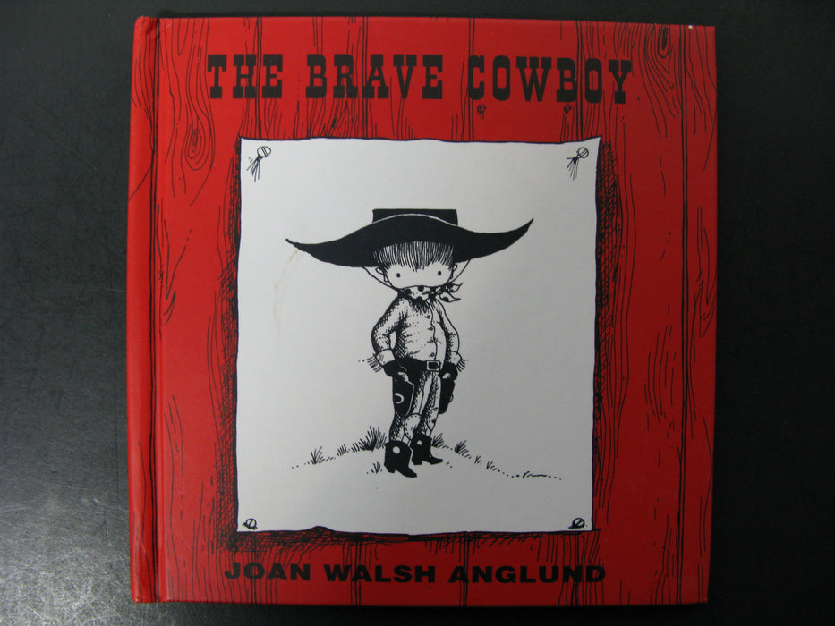 The Brave Cowboy By Joan Walsh Anglund