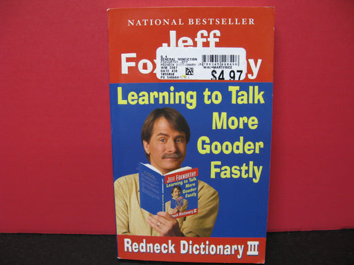 Learning to Talk More Gooder Fastly Redneck Dictionary III Book