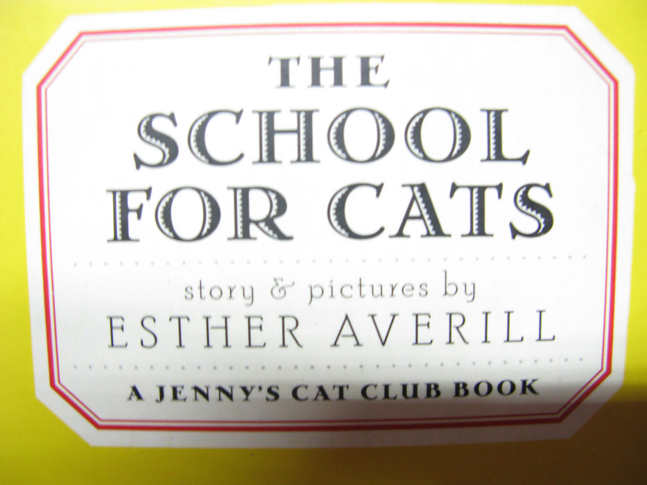 The School For Cats - A Jenny's Cat Club Book