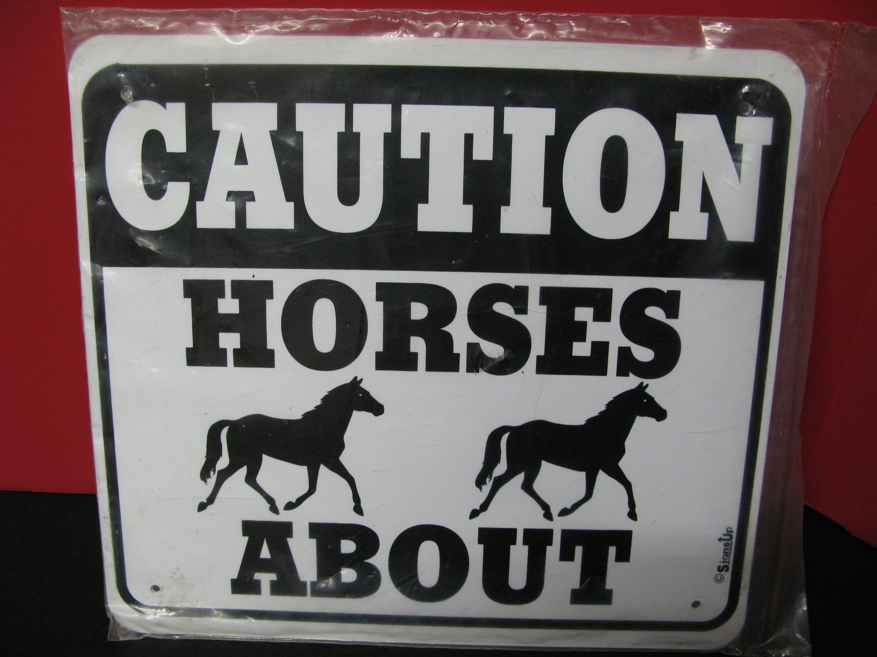 Caution Horses About Sign