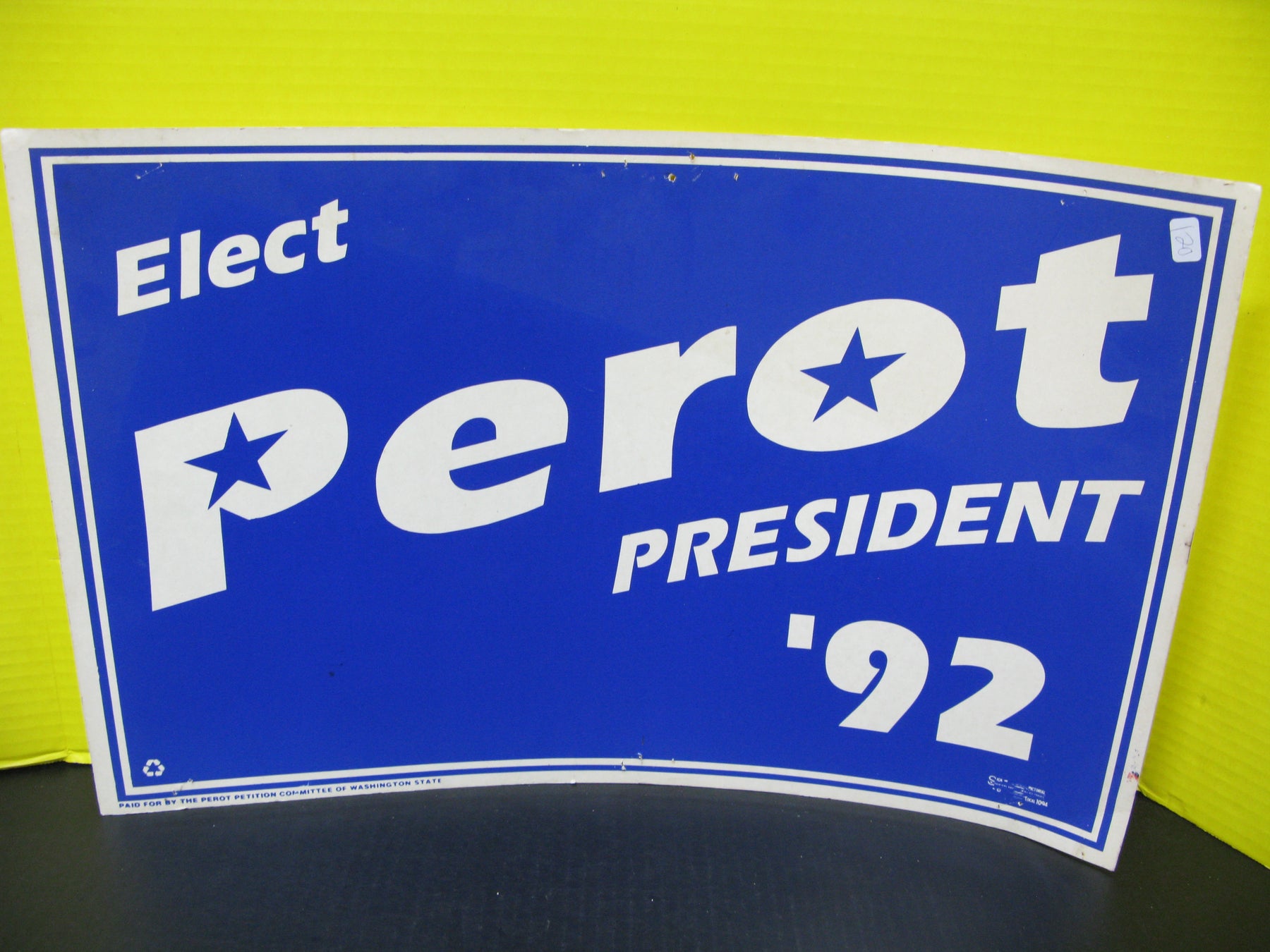 Elect Perot President '92 Sign