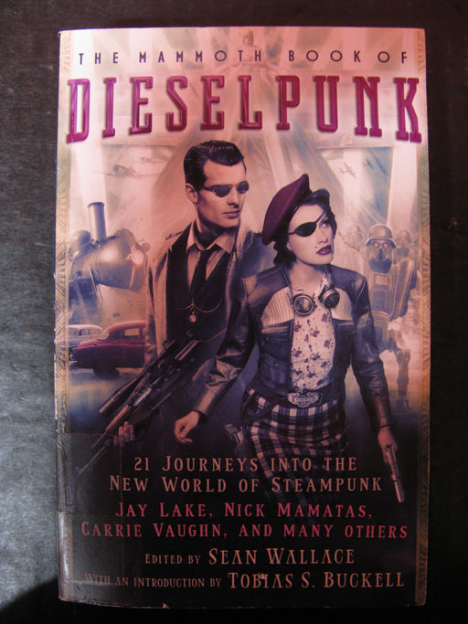 The Mammoth Book of Diesel Punk